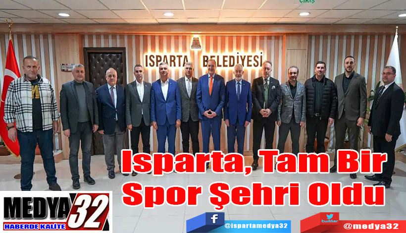Isparta, Tam Bir Spor Şehri Oldu 