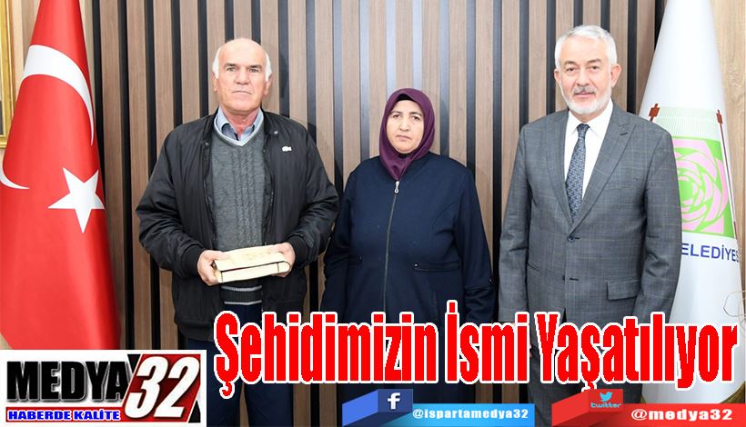 Şehidimizin İsmi Yaşatılıyor