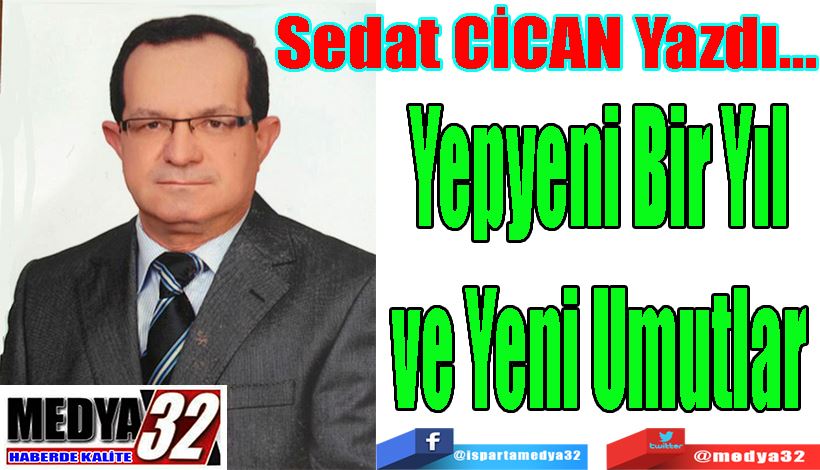 Yepyeni Bir Yıl ve Yeni Umutlar