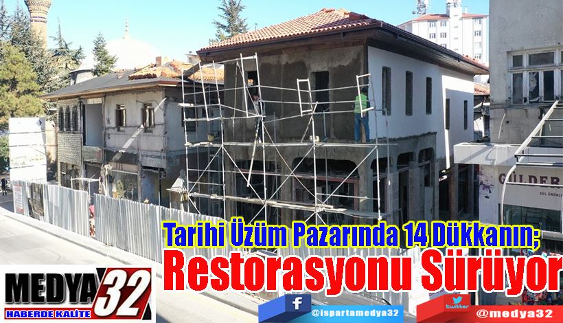 Tarihi Üzüm Pazarında 14 Dükkanın;  Restorasyonu Sürüyor 