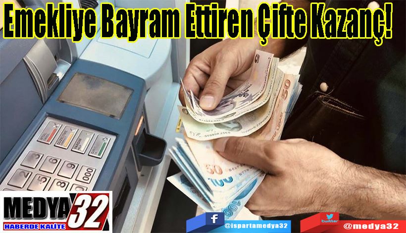 Emekliye Bayram Ettiren Çifte Kazanç!  