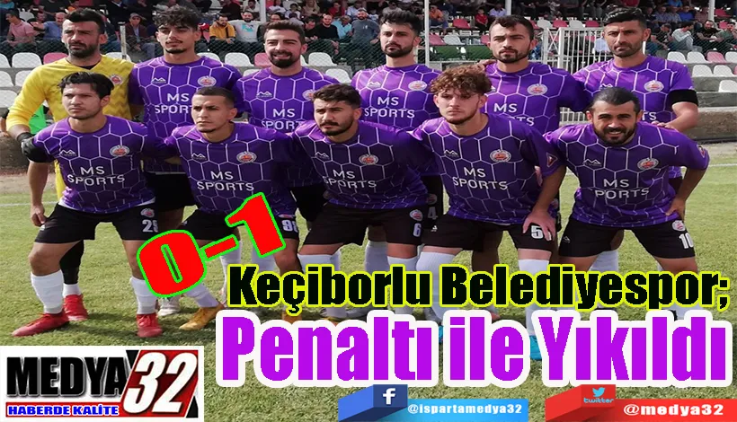  Keçiborlu Belediyespor;  Penaltı ile Yıkıldı