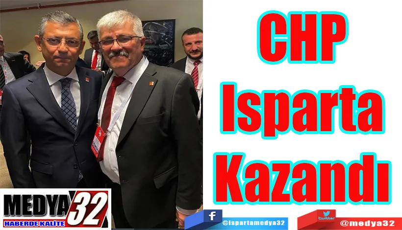 CHP Isparta Kazandı 