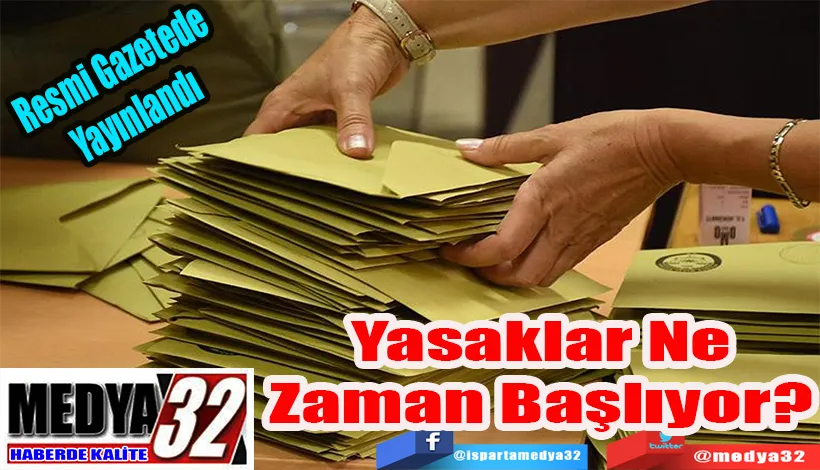  Yerel Seçim Takvimi Resmi Gazete’de Yayımlandı!  Yasaklar Ne Zaman Başlıyor?