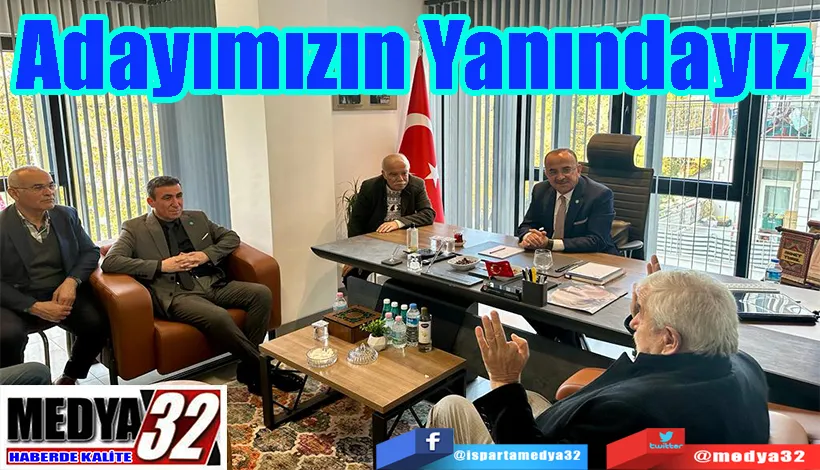 Adayımızın Yanındayız 