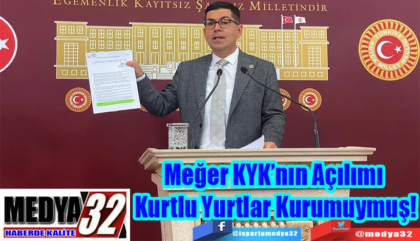 CHP Isparta Milletvekili Yalım Halıcı;  Meğer KYK’nın Açılımı  Kurtlu Yurtlar Kurumuymuş!