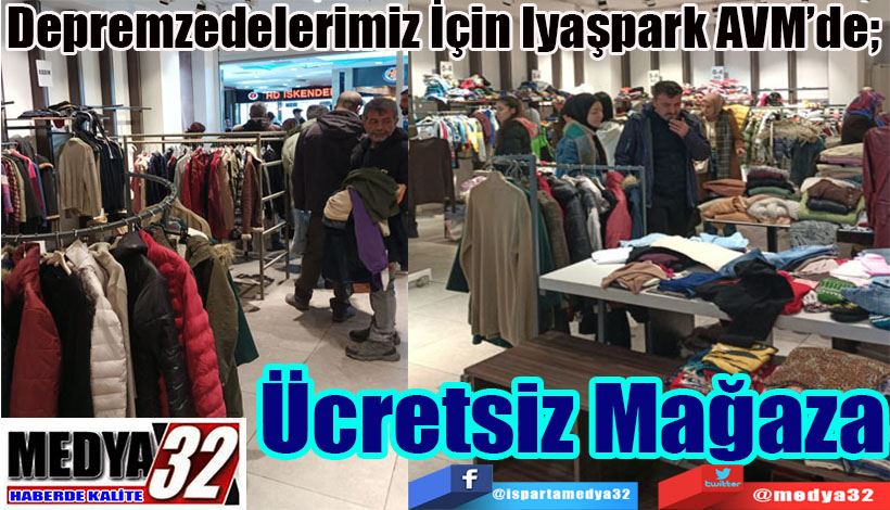 Depremzedelerimiz İçin Iyaşpark AVM’de;  Ücretsiz Mağaza