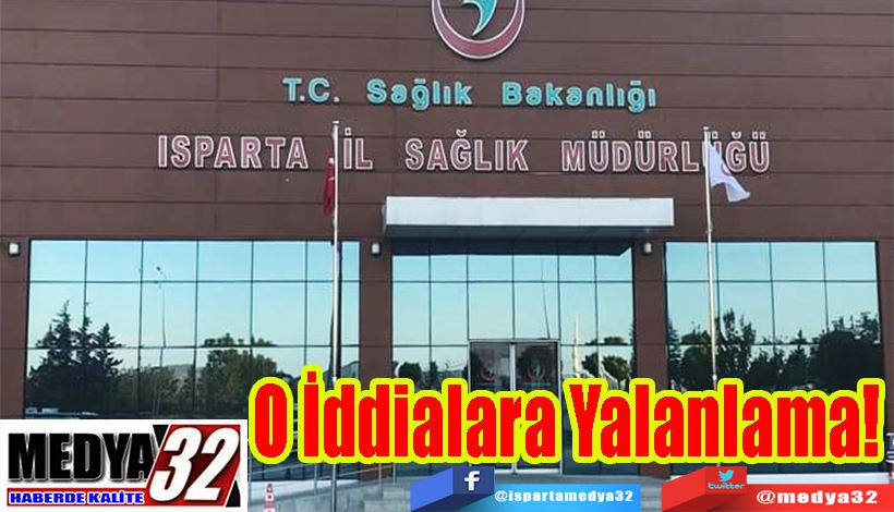 O İddialara Yalanlama! 