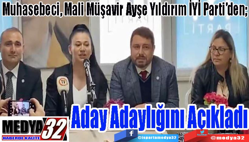 Muhasebeci, Mali Müşavir Ayşe Yıldırım İYİ Parti’den;  Aday  Adaylığını Açıkladı 