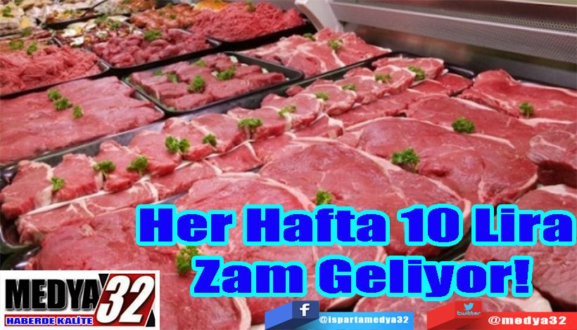 Her Hafta 10 Lira  Zam Geliyor!