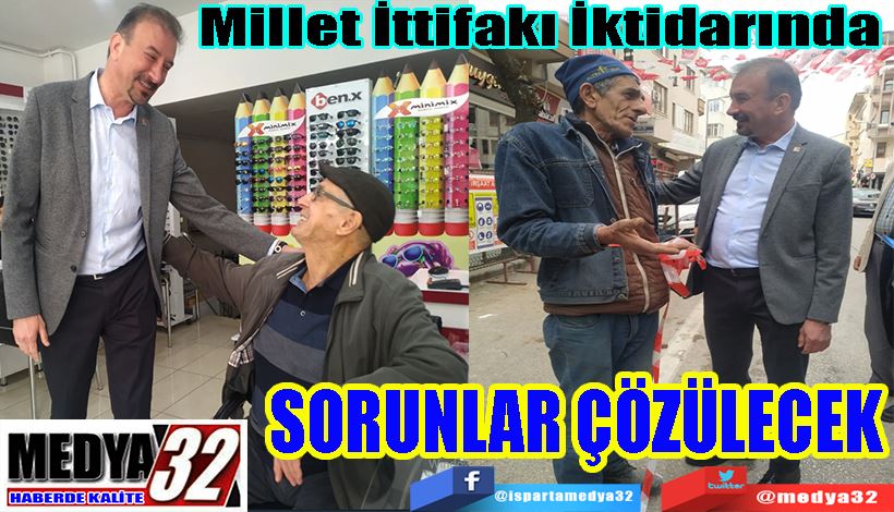 Millet İttifakı İktidarında  SORUNLAR ÇÖZÜLECEK