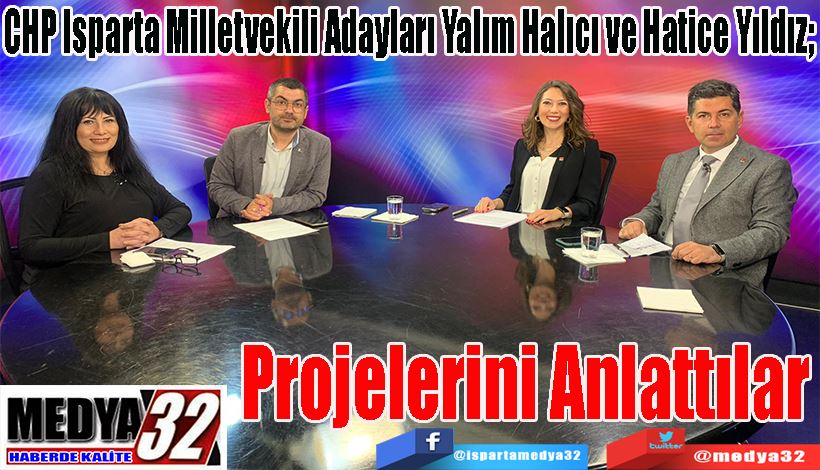 CHP Isparta Milletvekili Adayları Yalım Halıcı ve Hatice Yıldız;  Projelerini Anlattılar