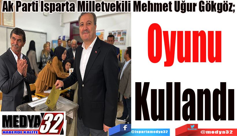 Oyunu Kullandı