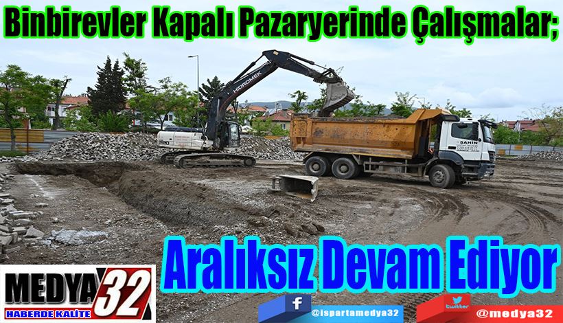 Binbirevler Kapalı Pazaryerinde Çalışmalar;  Aralıksız Devam Ediyor 