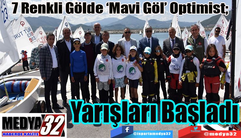 7 Renkli Gölde ‘Mavi Göl’ Optimist;  Yarışları Başladı