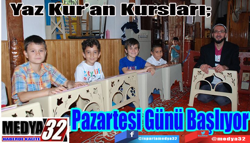 Yaz Kur’an Kursları;  Pazartesi Günü Başlıyor