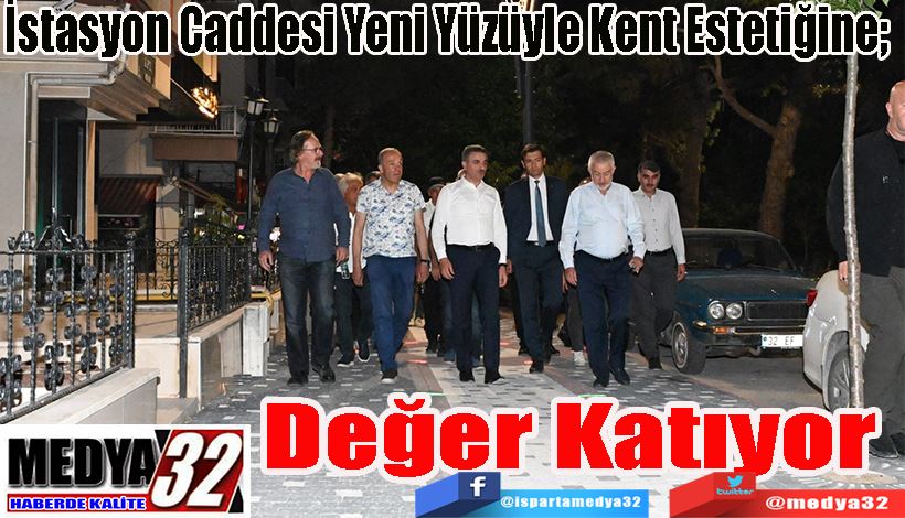 İstasyon Caddesi Yeni Yüzüyle Kent Estetiğine;  Değer Katıyor 