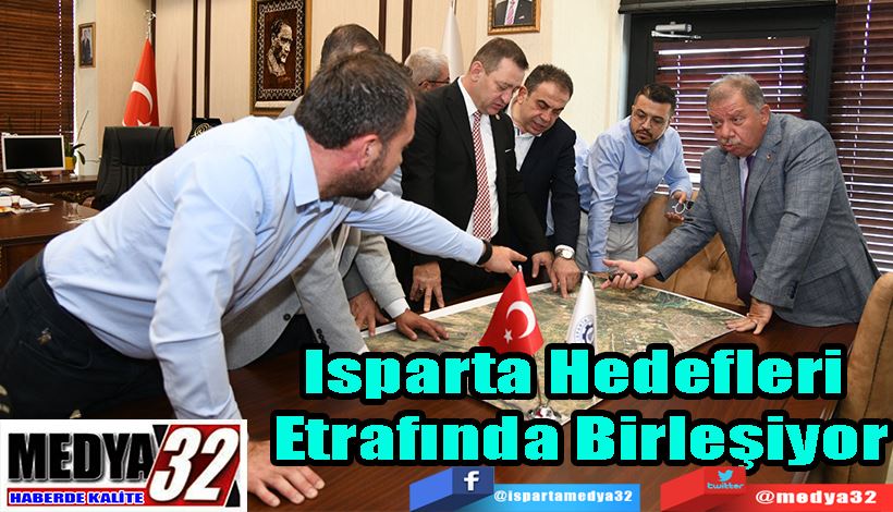 Isparta Hedefleri  Etrafında Birleşiyor