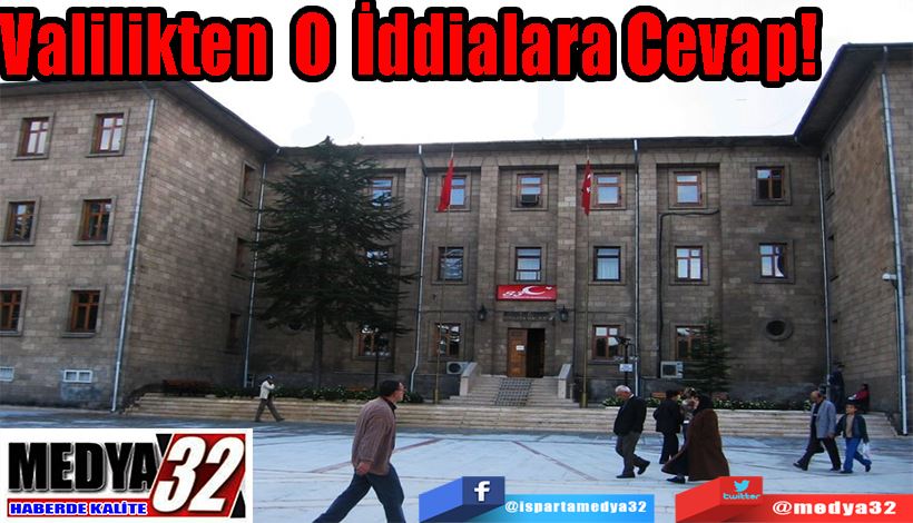 Valilikten O İddialara Cevap! 