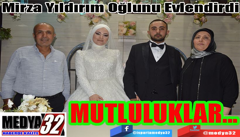 Mirza Yıldırım Oğlunu Evlendirdi; MUTLULUKLAR…