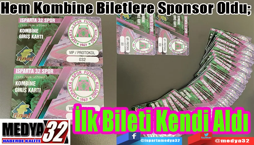 Hem Kombine Biletlere Sponsor Oldu;  İlk Bileti Kendi Aldı 