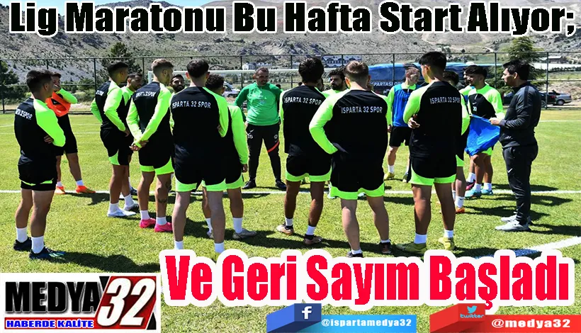 Lig Maratonu Bu Hafta Start Alıyor;  Ve Geri Sayım Başladı 