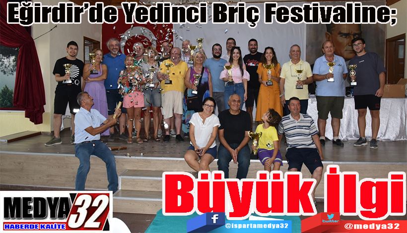  Eğirdir’de Yedinci Briç Festivaline;  Büyük İlgi