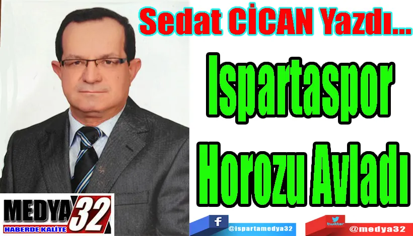 Ispartaspor  Horozu Avladı