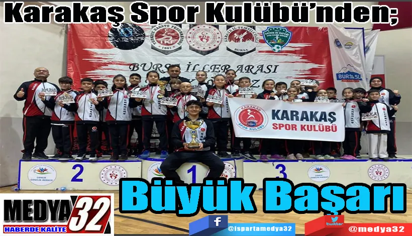 Karakaş Spor Kulübü’nden;  Büyük Başarı 