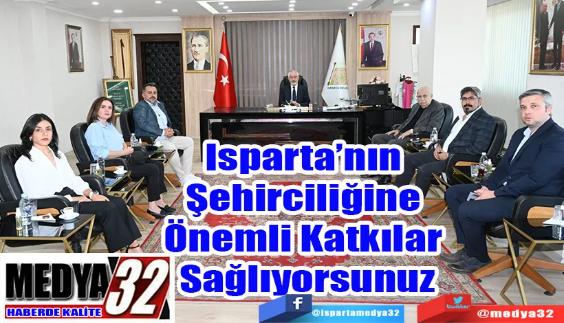 Belediye Başkanı Başdeğirmen:  Isparta’nın Şehirciliğine  Önemli Katkılar Sağlıyorsunuz