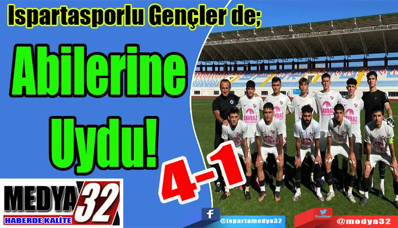 Ispartasporlu Gençler de;  Abilerine  Uydu! 