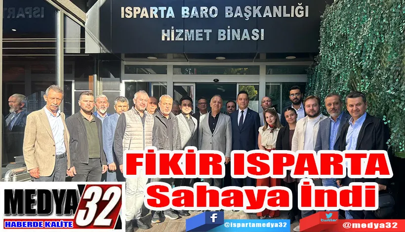 FİKİR ISPARTA Sahaya İndi