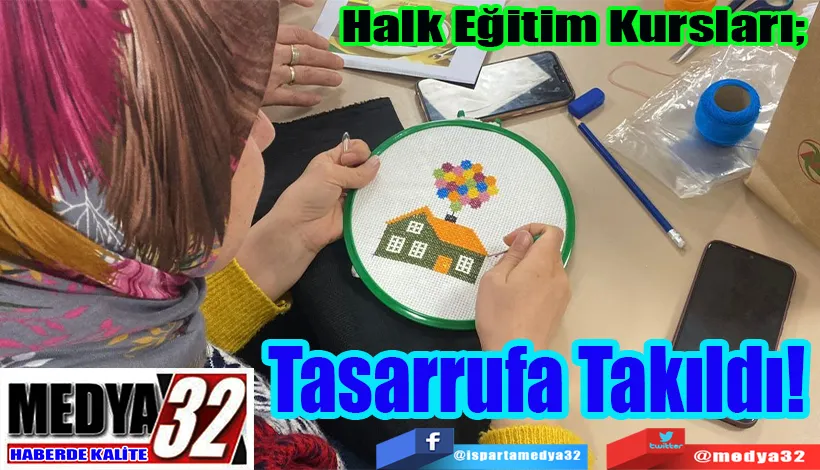 Halk Eğitim Kursları;  Tasarrufa Takıldı!