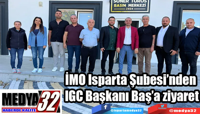 İMO Isparta Şubesi’nden  IGC Başkanı Baş’a ziyaret 