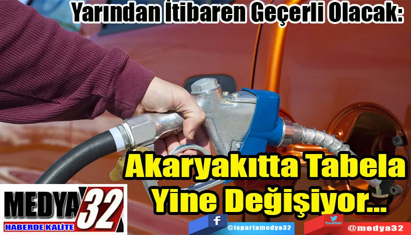 Yarından İtibaren Geçerli Olacak:  Akaryakıtta Tabela  Yine Değişiyor…