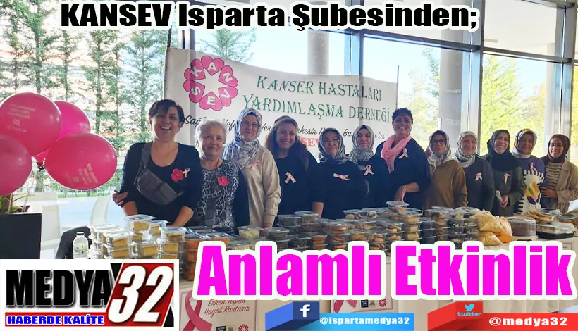 KANSEV Isparta Şubesinden;  Anlamlı Etkinlik