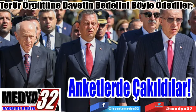 Terör Örgütüne Davetin Bedelini Böyle Ödediler;  Anketlerde Çakıldılar!