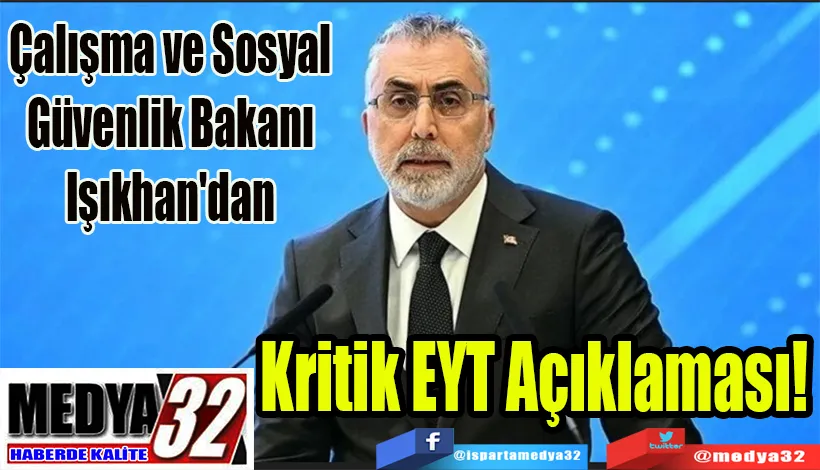  Çalışma ve Sosyal Güvenlik Bakanı Işıkhan