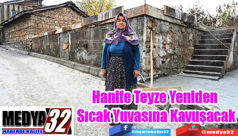 Hanife Teyze Yeniden  Sıcak Yuvasına Kavuşacak 