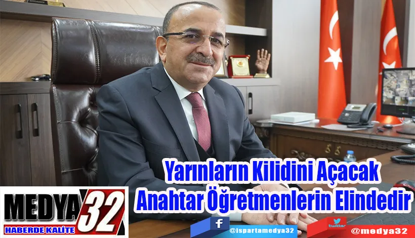 Yarınların Kilidini Açacak  Anahtar Öğretmenlerin Elindedir