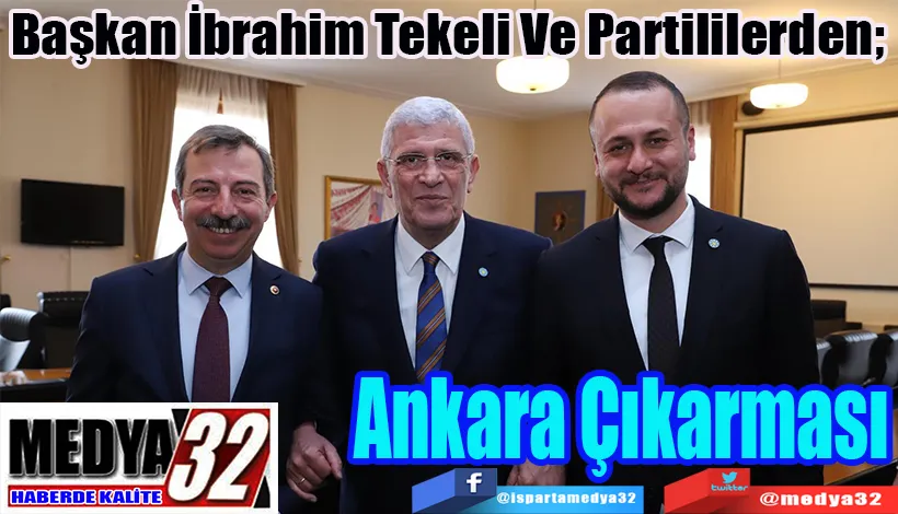 Başkan Tekeli Ve Partililerden;   Ankara Çıkarması