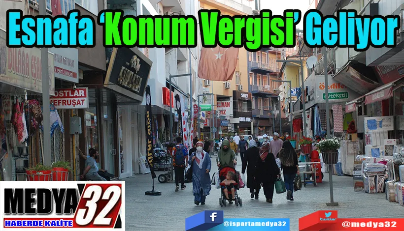 Esnafa ‘Konum  Vergisi’ Geliyor