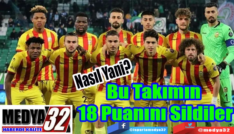 Nasıl Yani?  Bu Takımın  18 Puanını Sildiler…