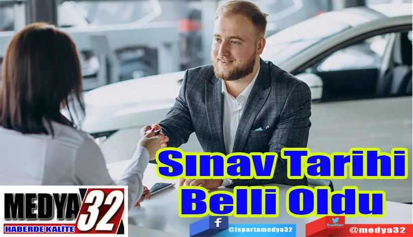 Sınav Tarihi Belli Oldu 