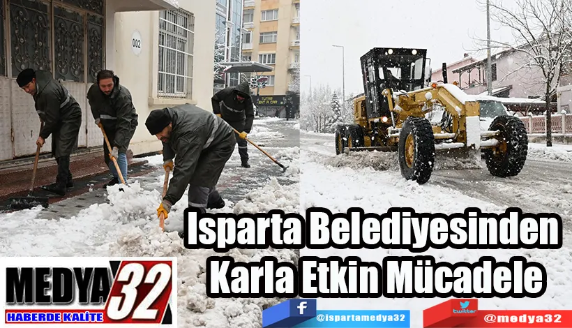 Isparta Belediyesinden  Karla Etkin Mücadele