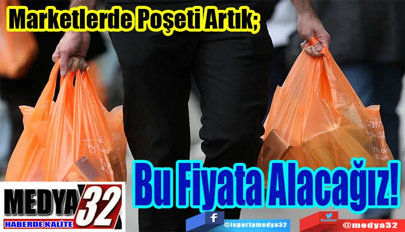 Marketlerde Poşeti Artık;  Bu Fiyata Alacağız! 