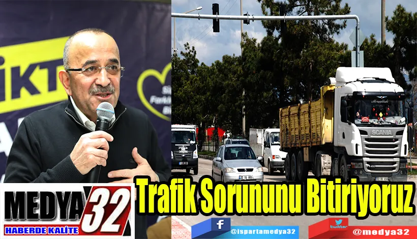 Trafik Sorununu Bitiriyoruz