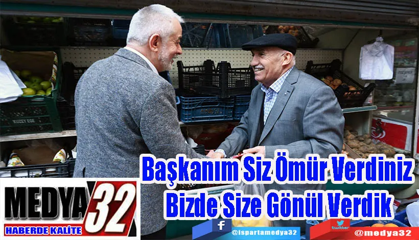 Başkanım Siz Ömür Verdiniz  Bizde Size Gönül Verdik