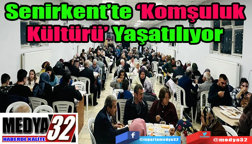 Senirkent’te ‘Komşuluk Kültürü’ Yaşatılıyor