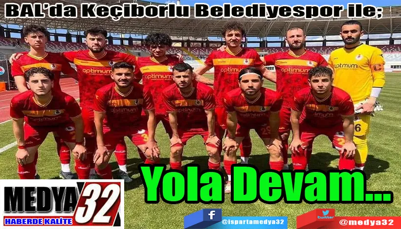 BAL’da Keçiborlu Belediyespor ile;  Yola Devam…